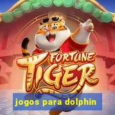 jogos para dolphin